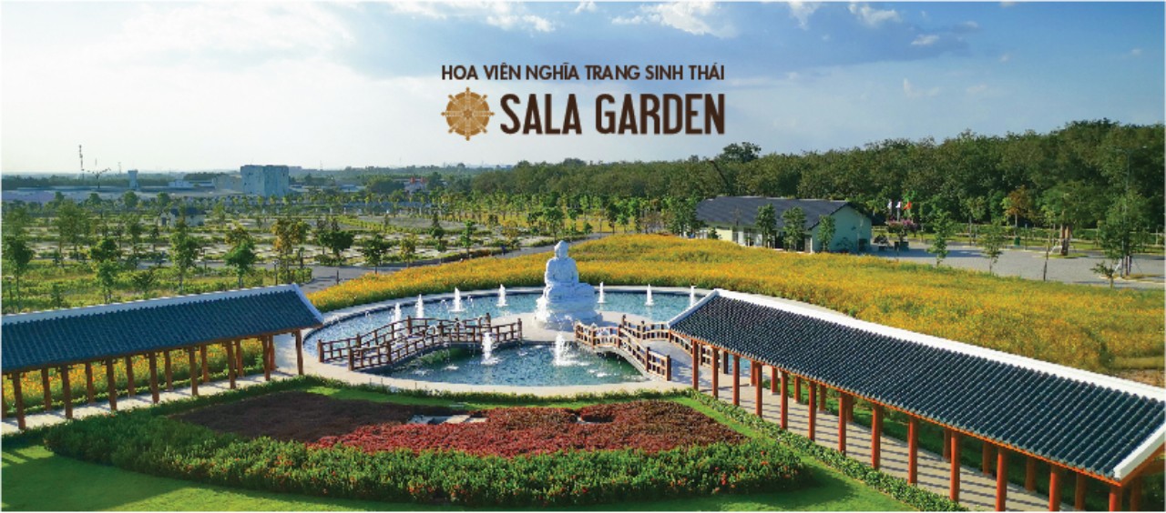 Nghĩa trang Sala Garden- Hoa viên nghĩa trang sinh thái cao cấp